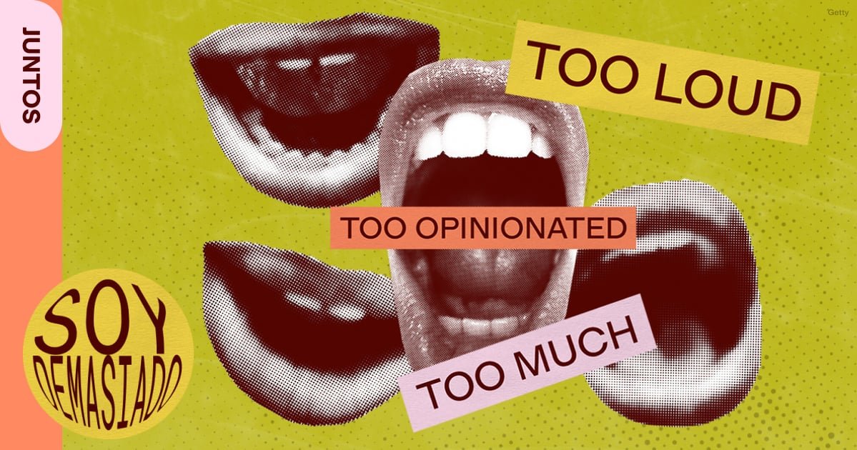 Latinas Are Reclaiming What It Means to Be "Too Much"