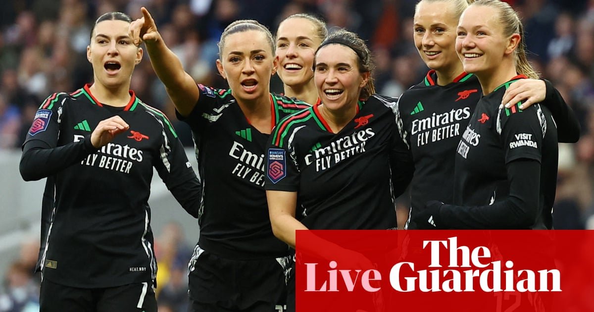 Tottenham 0-3 Arsenal: Women’s Super League – as it happened | Women's Super League