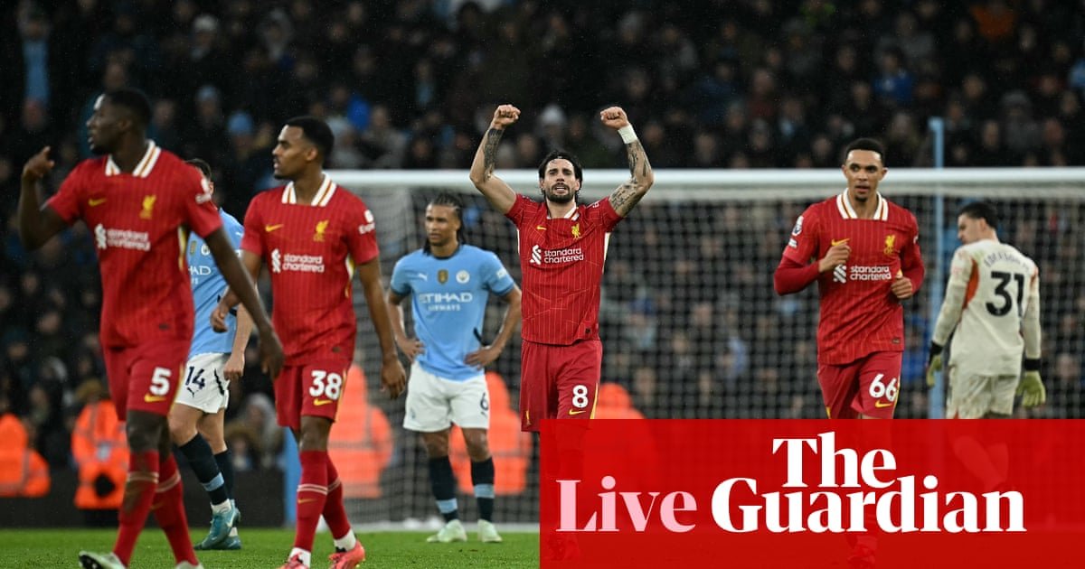 Manchester City v Liverpool: Premier League – live | Premier League