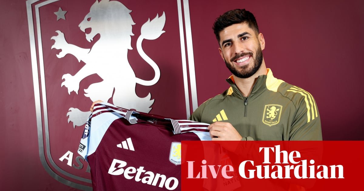 Transfer deadline day: Asensio joins Villa on loan, Tel heading to Spurs – live news | Transfer window