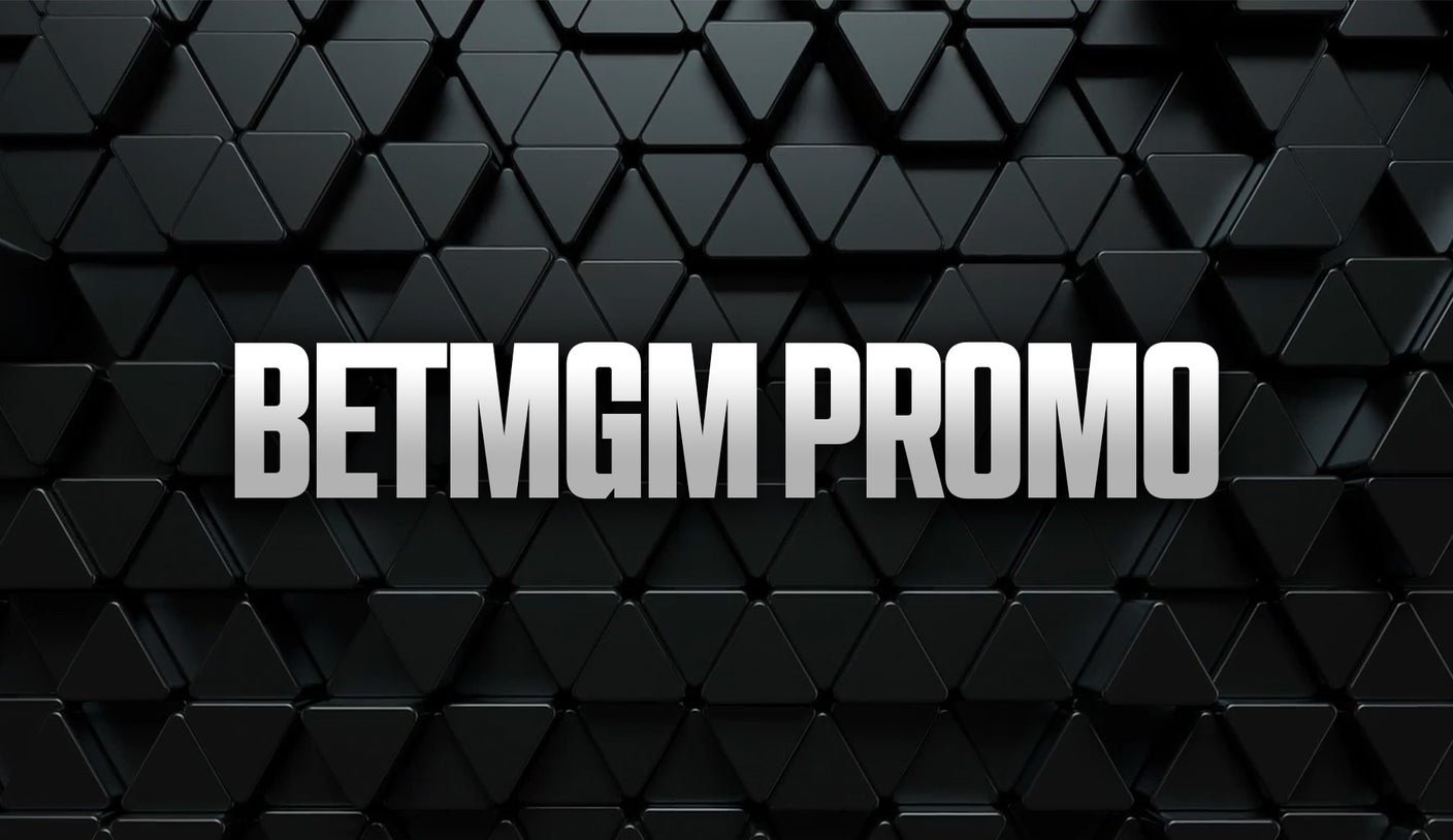 BetMGM Bonus Code 'FOXSPORTS' Gets Up to $1,500 Paid Back in Bonus Bets
