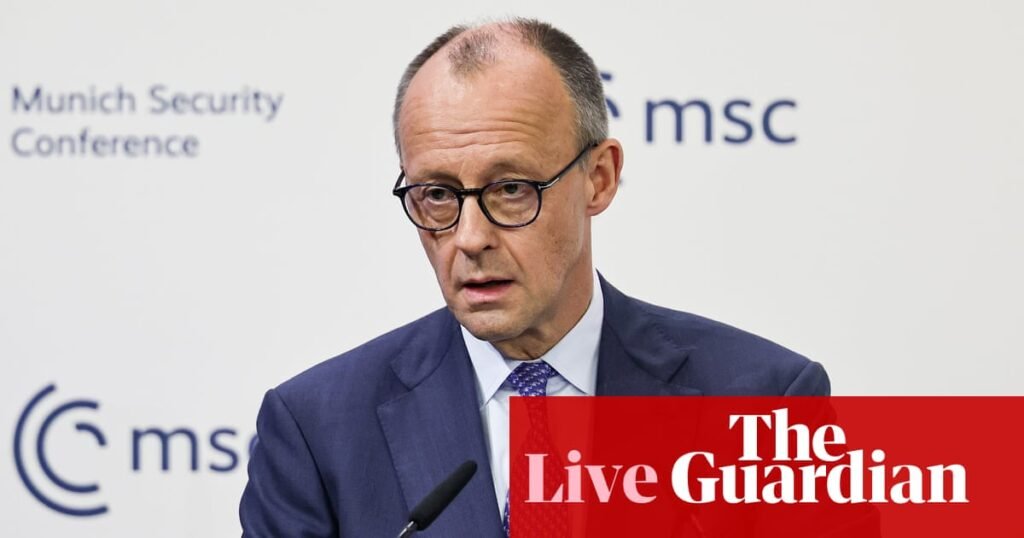 World order as we know it ‘no longer exists’, Merz warns at Munich Security Conference – live | Europe