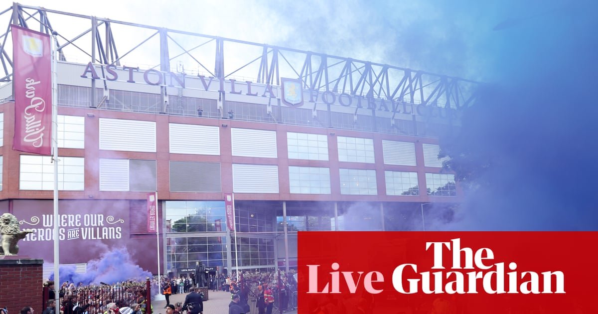 Aston Villa v Nottingham Forest: Europa League semi-final, second leg – live | Europa League