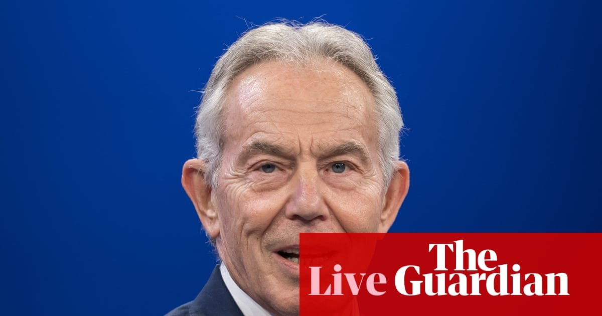 Blair says Labour needs debate before selecting new leader as he criticises Burnham speech – UK politics live | Politics