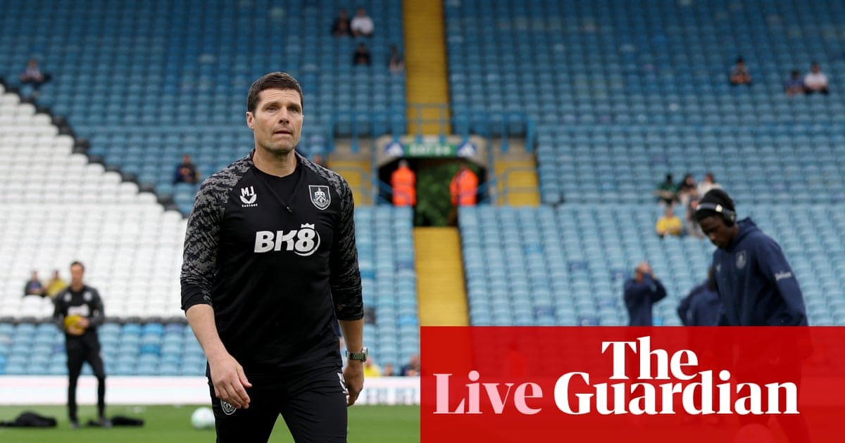 Leeds United v Burnley: Premier League – live | Premier League